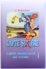 LAPTE SI MIERE - CARTE ISRAELIANA DE CITIRE de I. SCHECHTER , 2006