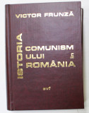 ISTORIA COMUNISMULUI IN ROMANIA de VICTOR FRUNZA , 1999 , DEDICATIE *