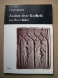 Cahle Vechi Romania - Horst Klusch: Arta Populara Romaneasca, Album Ilustrat, Limba Germana, Nefumatori, 132 Pagini