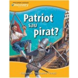 Patriot sau pirat? Colecția Discovery
