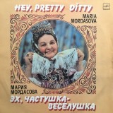Maria Mordasova - Hey, Рretty-ditty