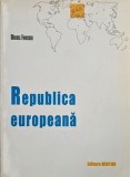 Republica Europeana - Michel Foucher - Carte