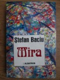 Stefan Baciu - Mira (Ed. Albatros) memorii avangarda Romania interbelica exil