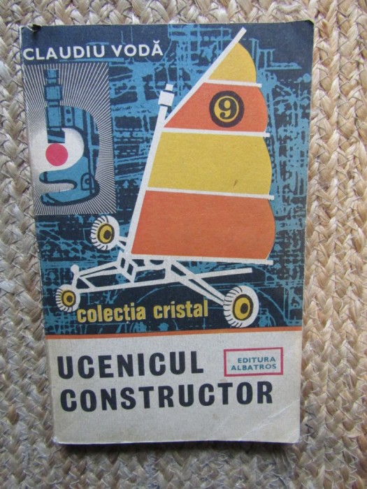 Ucenicul constructor &ndash; Claudiu Voda