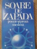 Soare de Zapada - Poezie si Proza Suedeza, Colectiv, Cartea Romaneasca 1987, 296 Pagini, Romana