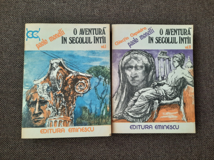 O AVENTURA IN SECOLUL INTAI - PAOLO MONELLI - 2 VOL RF16/2