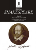 Opere II: Hamlet - Paperback brosat - William Shakespeare - Tracus Arte, 2022