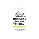 The Art of Small Business Social Media: A Blueprint for Marketing Success