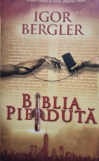 Igor Bergler - Biblia pierduta foto