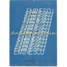 Eminescu. Sens, Timp Si Devenire Istorica - Cu Dedicatie Si Autograf