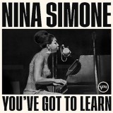 You&#039;ve Got to Learn - Vinyl - 33 RPM | Nina Simonne