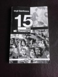 15 ani de tranzitie - Virgil Zamfirescu