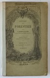 GUIDE DU FORESTIER , SECONDE PARTIE , LA SURVEILLANCE DES FORETS ( GHIDUL SILVICULTORULUI , MONITORIZAREA PADURILOR , PARTEA A II - A ) par A. BOUQUET