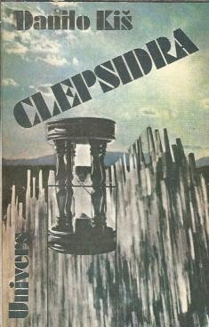 Clepsidra - Danilo Kis