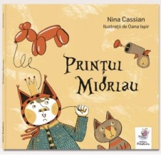 Printul Miorlau - Nina Cassian