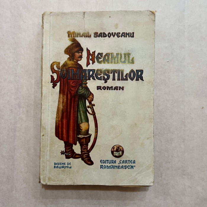 Mihail Sadoveanu - Neamul Soimarestilor - 1938