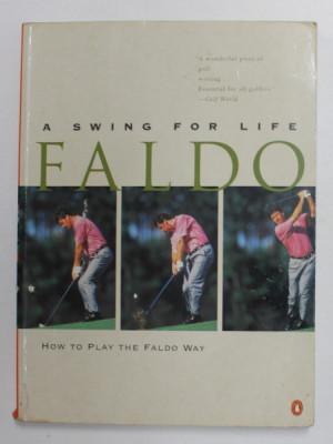 A SWING FOR LIFE - NICK FALDO with RICHARD SIMMONS , HOW TO PLAY THE FALDO WAY, 1997 foto