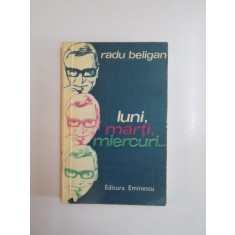 LUNI , MARTI MIERCURI...de RADU BELIGAN ,1978