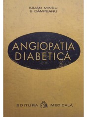 Iulian Mincu - Angiopatia diabetica (Editia: 1970) foto