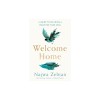 Welcome Home: An Empath&#039;s Guide to Building a Home for Your Soul