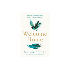 Welcome Home: An Empath's Guide to Building a Home for Your Soul