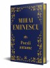 Poezii Antume Mihai Eminescu - Editura DPH, Editie Canturi Colorate, Selectie Cronologica