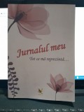 Jurnalul meu, tot ce ma reprezinta