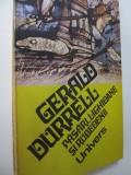 Pasari lighioane si rubedenii - Gerald Durrell