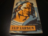 Jack London - Lup Larsen - 1958, Alta editura