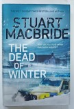THE DEAD OF WINTER by STUART MACBRIDE , 2023