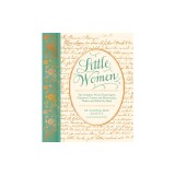 Little Women: The Complete Novel, Featuring Letters and Ephemera from the Characters' Correspondence, Written and Folded by Hand