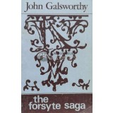 The Forsyte Saga. Volumul 1: The Man of Property - 1973 - John Galsworthy ($L130)