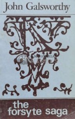 The Forsyte Saga. Volumul 1: The Man of Property - 1973 - John Galsworthy ($L130)