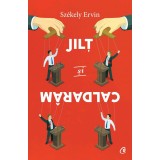 Jilt si caldaram - Szekely Ervin - Editura Curtea Veche
