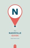 The Nashville Guide: Experience Local