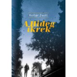 A Hideg ikrek - Koll&aacute;r Zsolt