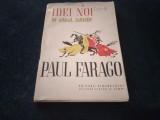 PAUL FARAGO - IDEI NOI IN SAHUL ARTISTIC