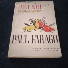 PAUL FARAGO - IDEI NOI IN SAHUL ARTISTIC