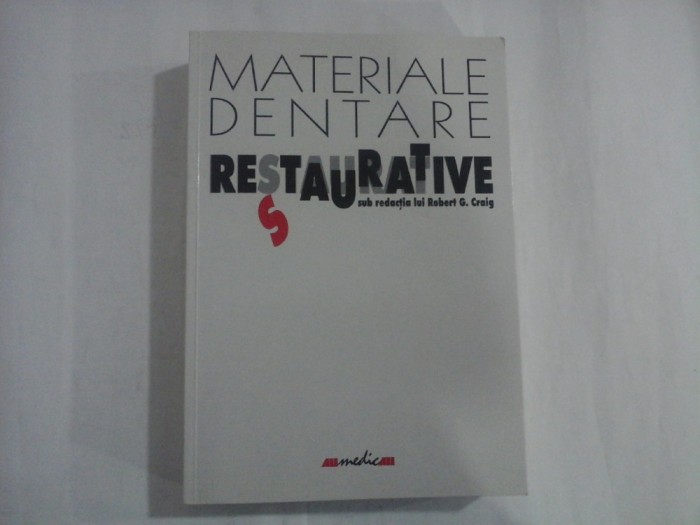 MATERIALE DENTARE RESTAURATIVE - ROBERT G. CRAIG