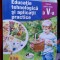 EDUCATIE TEHNOLOGICA SI APLICATII PRACTICE + CD - MOCANU ,DACHE ,SANDULESCU