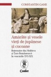 Carte Amarate si vesele vieti de jupanese si cucoane de Constantin Gane - Istorie sociala, vieti de doamne rafinate