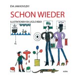 Schon wieder - Janikovszky &Eacute;va