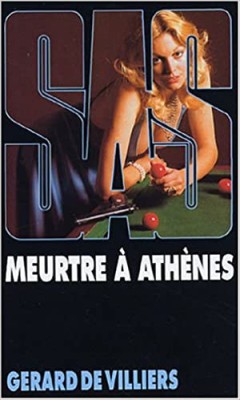 Gerard de Villiers - SAS - Meurtres a Athenes foto