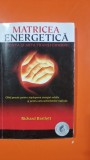 Matricea energetică - Richard Bartlett