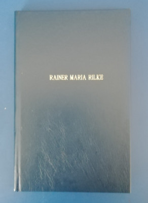 myh 525f - RAINER MARIA RILKE - INSEMNARILE LUI MALTE LAURIDS BRIGGE - ED 1982 foto
