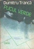 Plicul verde - Dumitru Tranca