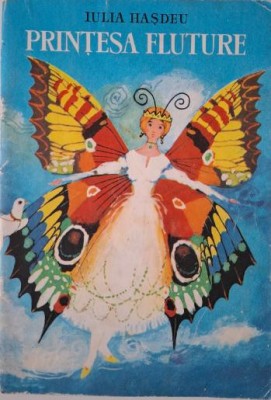 Printesa Fluture &amp;ndash; Iulia Hasdeu (cateva pagini desprinse) foto