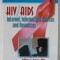 HIV / AIDS , INTERNET INFORMATION SOURCES AND RESOURCES by JEFFREY T. HUBER , 1998