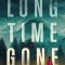 Long Time Gone