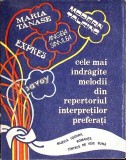 CELE MAI INDRAGITE MELODII DIN REPERTORIUL INTERPRETILOR PREFERATI-EDITIE ALCATUITA SI INGRIJITA DE DANIELA-355913